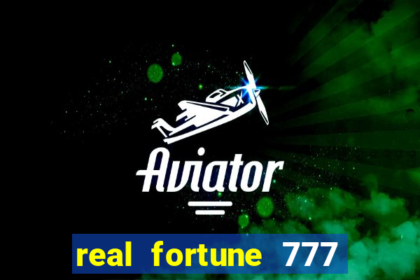real fortune 777 paga mesmo
